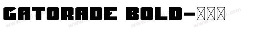 Gatorade Bold字体转换